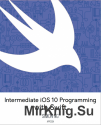 Intermediate iOS 10 Programming with Swift