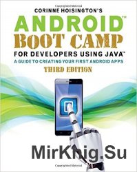 Android Boot Camp for Developers Using Java 3rd Edition