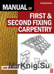 Manual of First & Second Fixing Carpentry. Second Edition