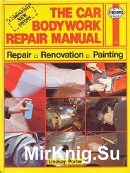 The Car Bodywork Repair Manual: A Do-it-yourself Guide to Car Bodywork Repair, Renovations and Painting
