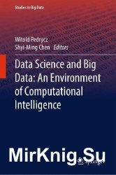 Data Science and Big Data: An Environment of Computational Intelligence