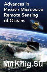 Advances in Passive Microwave Remote Sensing of Oceans