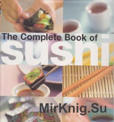 The Complete Book of Sushi