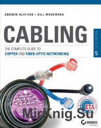 Cabling: The Complete Guide to Copper and Fiber-Optic Networking- International Edition, 5th edition