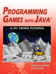 Programming Games with Java: A JFC Swing Tutorial