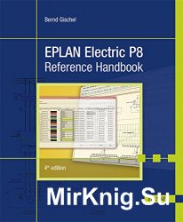 Eplan Electric P8: Reference Handbook, 4th Edition
