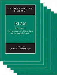 The New Cambridge History of Islam: 6 Volume Set