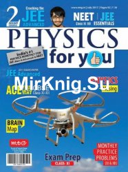 Physics For You - July 2017