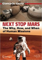Next Stop Mars: The Why, How, and When of Human Missions