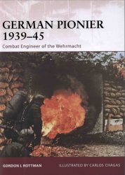 German Pionier 1939–45 Combat Engineer of the Wehrmacht