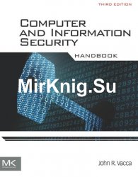 Computer and Information Security Handbook, Third Edition