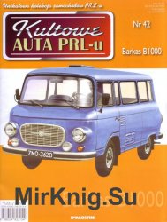 Kultowe Auta PRL-u № 42 - Barkas B1000