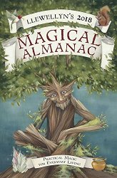 Llewellyn's 2018 Magical Almanac: Practical Magic for Everyday Living