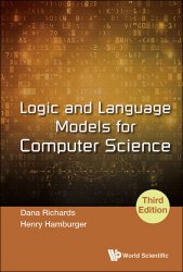 Logic and Language Models for Computer Science, 3rd Edition
