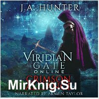 The Viridian Gate Archives (Аудиокнига)