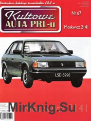 Kultowe Auta PRL-u № 67 - Moskwicz 2141