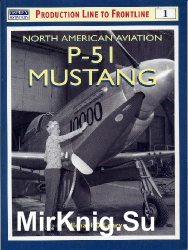 North American Aviation P-51 Mustang (Production Line to Frontline 1)