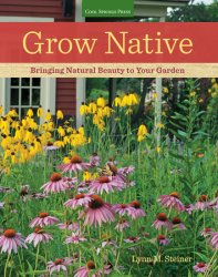 Grow Native: Bringing Natural Beauty to Your Garden