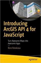 Introducing ArcGIS API 4 for JavaScript: Turn Awesome Maps into Awesome Apps