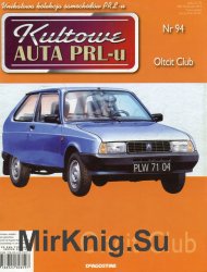 Kultowe Auta PRL-u № 94 - Oldcit Club