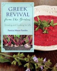 Greek Revival from the Garden: Growing and Cooking for Life