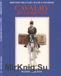 British Military Band Uniforms: Cavalry Regiments