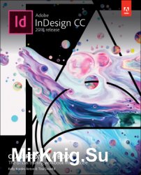 Adobe InDesign CC. Classroom in a Book (2018 release)