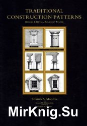 Traditional Construction Patterns: Design and Detail Rules of Thumb