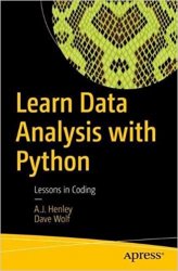 Learn Data Analysis with Python: Lessons in Coding