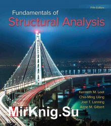 Fundamentals of Structural Analysis, Fifth Edition