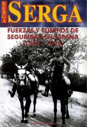 Fuerzas y Cuerpos de Seguridad en Espana (1900-1945) - SERGA Especial 2