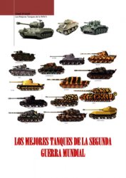 Los Mejores Tanques de la Segunda Guerra Mundial