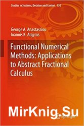 Functional Numerical Methods. Applications to Abstract Fractional Calculus