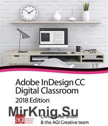 InDesign CC Digital Classroom 2018 Edition