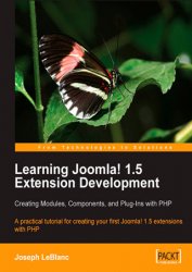 Learning Joomla! 1.5 Extension Development: Creating Modules, Components, and Plugins with PHP