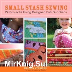  Small Stash Sewing