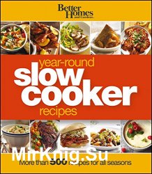 Year-Round Slow Cooker Recipes