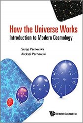 How the Universe Works: Introduction to Modern Cosmology