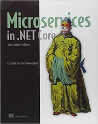 Microservices in .NET Core: with examples in Nancy