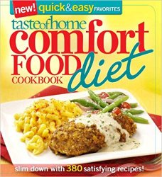 Taste of Home Comfort Food Diet Cookbook: New Quick & Easy Favorites