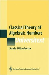 Classical Theory of Algebraic Numbers, 2nd Edition