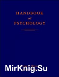 Handbook of psychology. Biological psychology