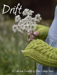 Drift: A Collection Curated by Eden Cottage Yarns - 2015