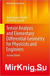 Tensor Analysis and Elementary Differential Geometry for Physicists and Engineers, Second Edition