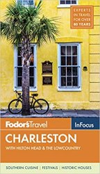 Fodor's In Focus Charleston with Hilton Head & the Lowcountry, 5th Edition