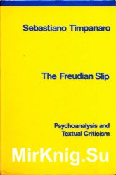 The Freudian Slip. Psychoanalysis and Textual Criticism