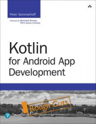 Kotlin for Android App Development (Rough cuts)