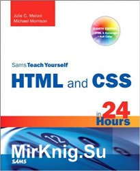 Sams Teach Yourself: HTML and CSS in 24 Hours, Ninth Edition