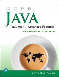 Core Java, Volume II--Advanced Features (11th Edition)