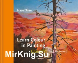 Learn Colour In Painting Quickly (Learn Quickly)